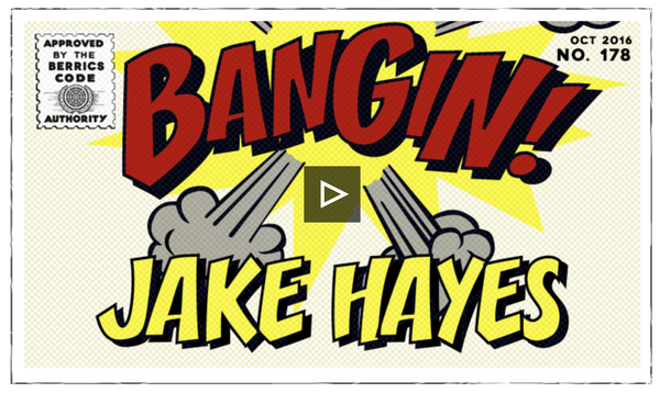 Jake Hayes - Bangin