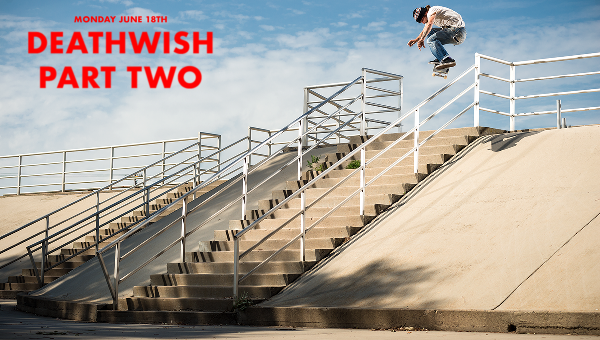 Deathwish Part Two - Monday, June 18th